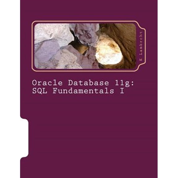 Pre-Owned Oracle Database 11g: SQL Fundamentals I