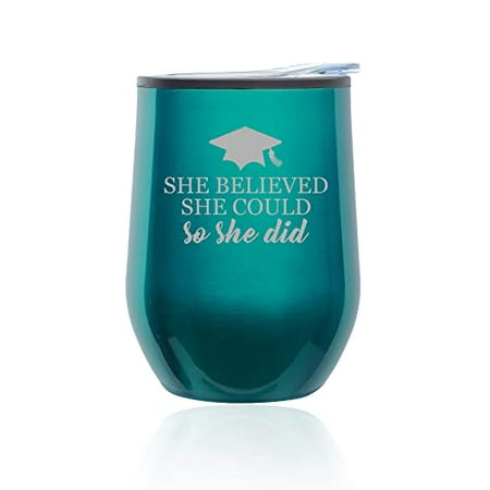 

Stemless Wine Tumbler Coffee Travel Mug Glass with Lid She Believed She Could So She Did Grad Cap Student Graduate Graduation (Turquoise Teal)