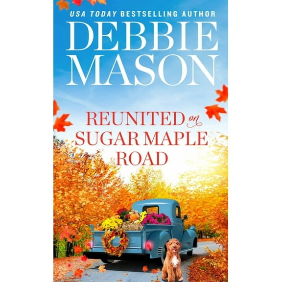 Highland Falls Reunited on Sugar Maple Road, Book 6, (Paperback)