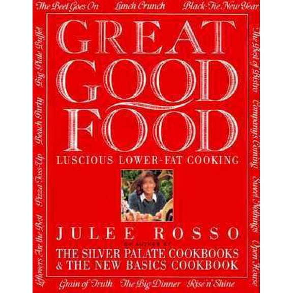 Pre-Owned Great Good Food: Luscious Lower-Fat Cooking (Hardcover) 0517596458 9780517596456