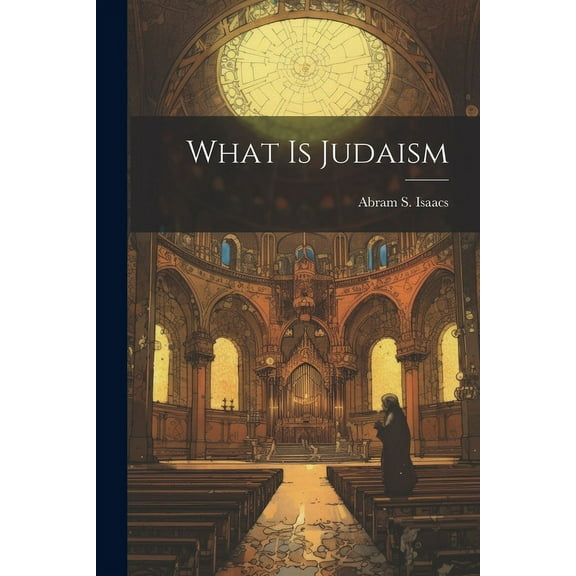 What is Judaism (Paperback)