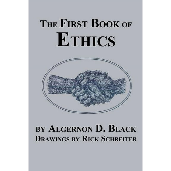 The First Book of Ethics, (Paperback)