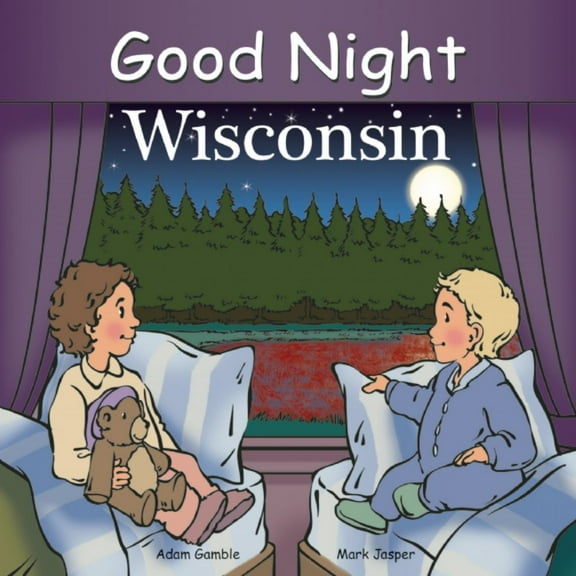 Adam Gamble: Good Night Wisconsin (Board Book)