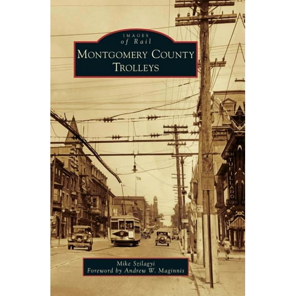 Montgomery County Trolleys (Hardcover)