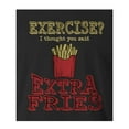 thumbnail image 2 of 9 Crowns Tees I Thought You Said Extra Fries Funny Graphic T-Shirt (Juniors Black, XS), 2 of 3