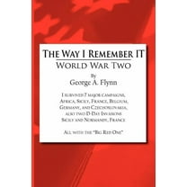 The Way I Remember It : World War Two (Paperback)