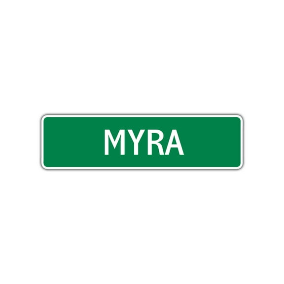 Myra Girls Children Name Letter Indoor Outdoor Unique Printed Label Wall Plaque Decoration Aluminum Metal Sign 4"x13.5"