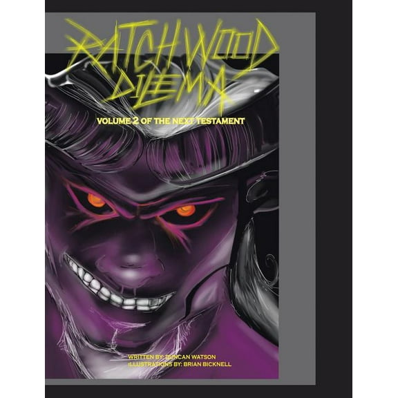 Ratchwood Dilemma: The Second Volume of Next Testament (Paperback)