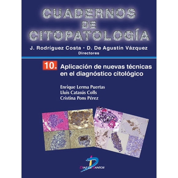 Aplicación de nuevas técnicas en el diagnóstico citológico Diaz de Santos 9788499694238