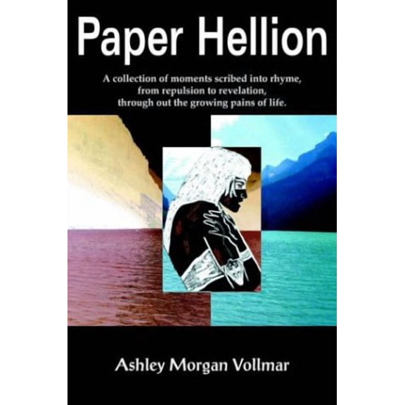 Paper Hellion Paperback 1420826298 9781420826296 Ashley Morgan Vollmar