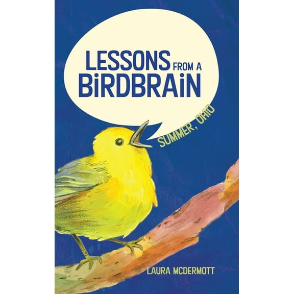 Lessons from a Birdbrain, (Hardcover)