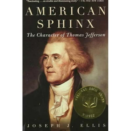 American Sphinx: The Character of Thomas Jefferson