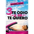 thumbnail image 1 of 3 Te Odio y un Te Quiero, 1 of 2