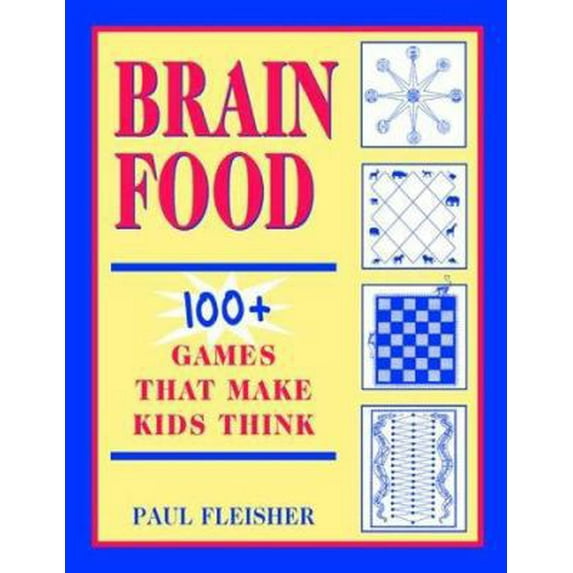 Pre-Owned Brain Food: 100+ Games That Make Kids Think, Grades 4-12 (Paperback) 1569760721 9781569760727