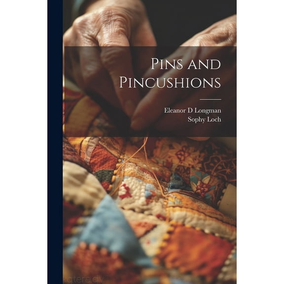 Pins and Pincushions (Paperback)