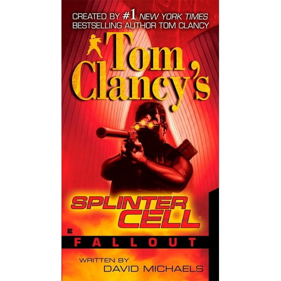 Tom Clancy's Splinter Cell Tom Clancy's Splinter Cell: Fallout, Book 4, (Paperback)
