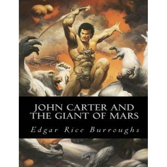 John Carter and the Giant of Mars (Annotated)