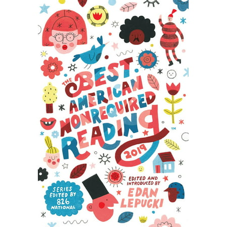 The Best American Nonrequired Reading 2019 - (The Best Series Of 2019)