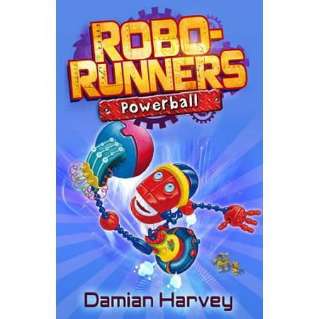 Robo-Runners: 4: Powerball - eBook