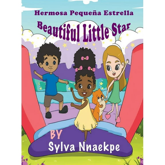 Beautiful Little Star: Hermosa PequeÃ±a Estrella, (Hardcover)