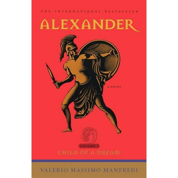 Alexander Alexander: Child of a Dream, Book 01, (Paperback)