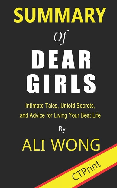 Dear Girls by Ali Wong Dear Girls by Ali Wong