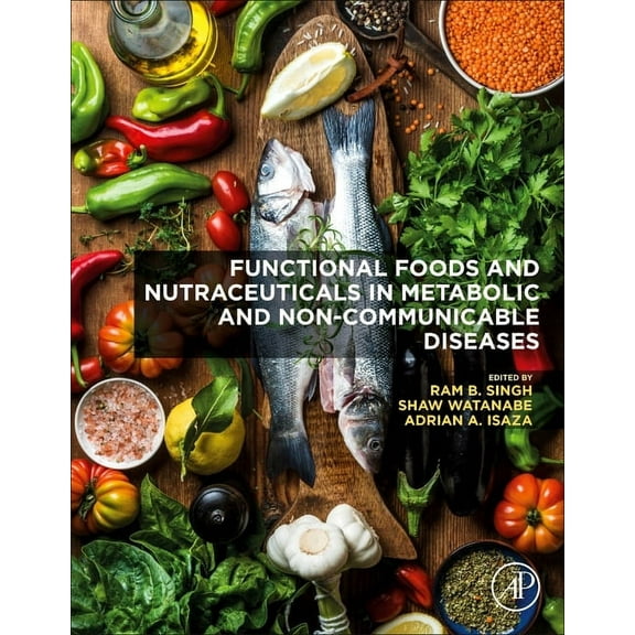Functional Foods and Nutraceuticals in Metabolic and Non-Communicable Diseases, (Paperback)