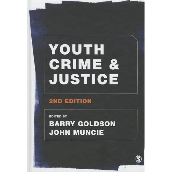 Youth Crime and Justice, (Hardcover)