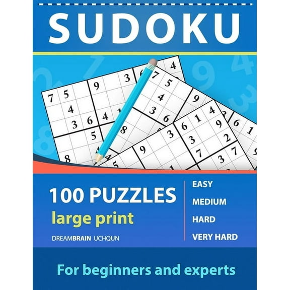 Sudoku 100 puzzles for beginners and experts large print: 100 Puzzles One Puzzle Per Page - Easy, Medium, Hard, Very Hard Puzzles: Book For Adults . Paperback - Large Print (Paperback)(Large Print)