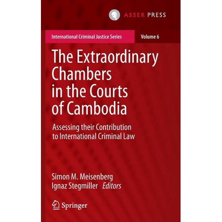 En Oferta International Criminal Justice The Extraordinary Chambers In The Courts Of Cambodia: Assessing Their Contribution To International Criminal Law Book 6 (Hardcover)
