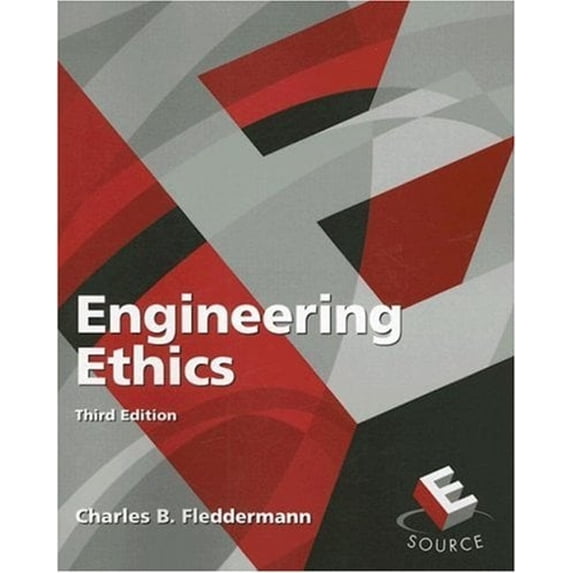 Pre-Owned Engineering Ethics (3rd Edition) (Paperback) 0132306417 9780132306416