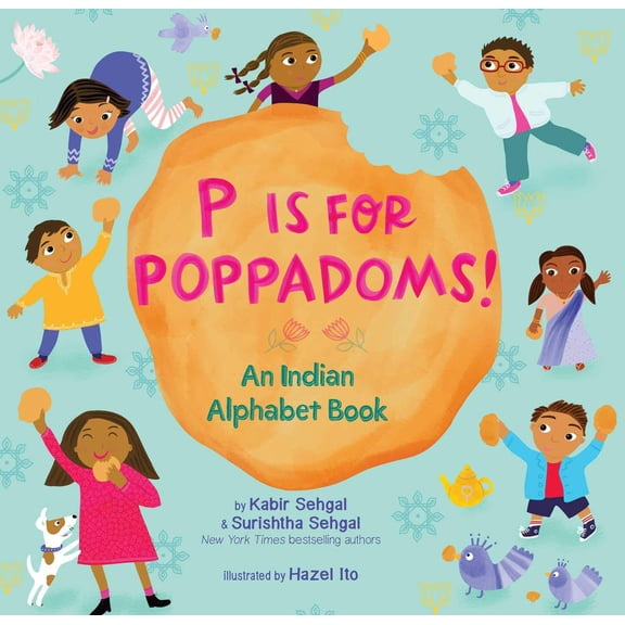 Pre-Owned P Is for Poppadoms!: An Indian Alphabet Book (Hardcover) 1534421726 9781534421721