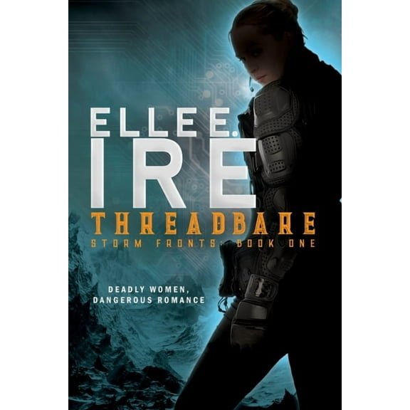 Storm Fronts Threadbare, (Paperback)