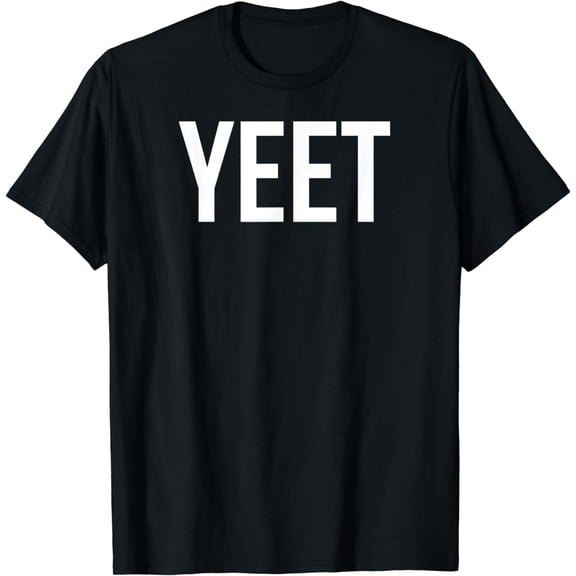 YEET T-shirt Tee