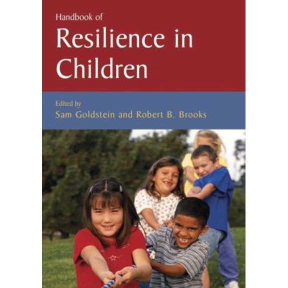 Pre-Owned Handbook of Resilience in Children (Paperback) 0387303332 9780387303338