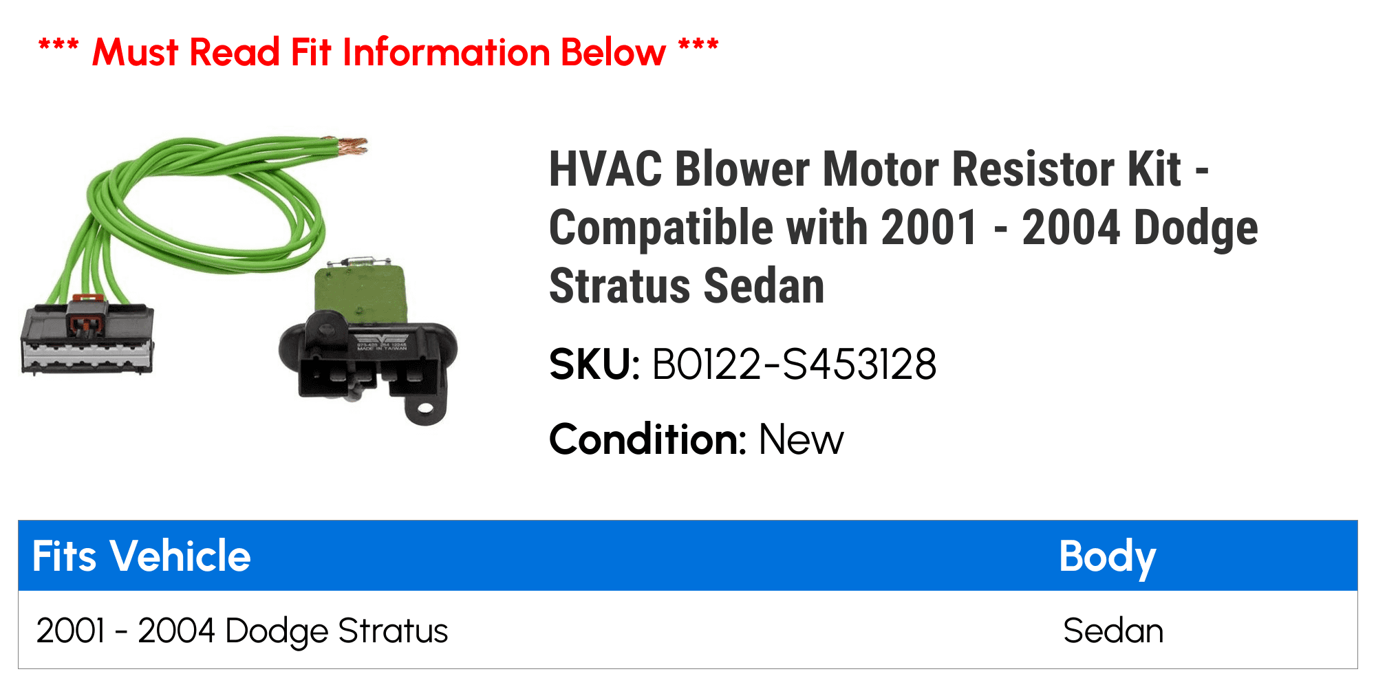 HVAC Blower Motor Resistor Kit - Compatible with 2001 - 2004 Dodge Stratus Sedan 2002 2003