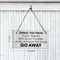 thumbnail image 6 of Unless You Have Tacos Tequila, Girl Scout Cookies, Or My Amazon Package Go Away 5x10 Hanging Plus Wall or Door Sign | Funny Home Decor, 6 of 6