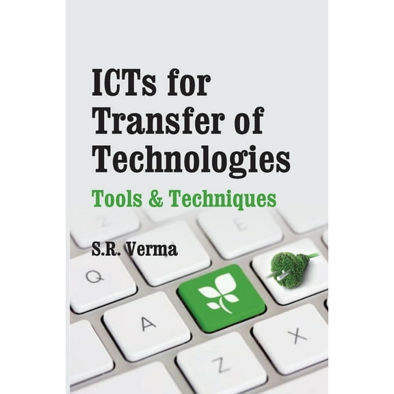 ICTs For Transfer Of Technologies: Tools & Techniques (Paperback)
