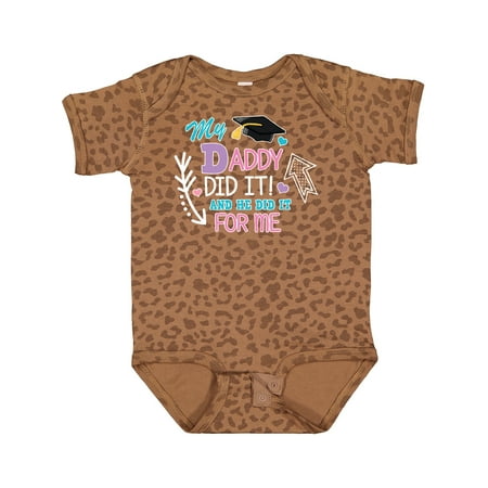 

Inktastic My Daddy Did It and He Did It for Me with Graduation Cap Gift Baby Girl Bodysuit