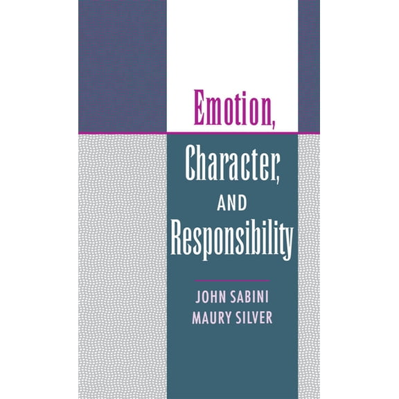 Emotion, Character, and Responsibility, (Hardcover)