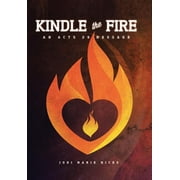 Kindle the Fire (Hardcover)