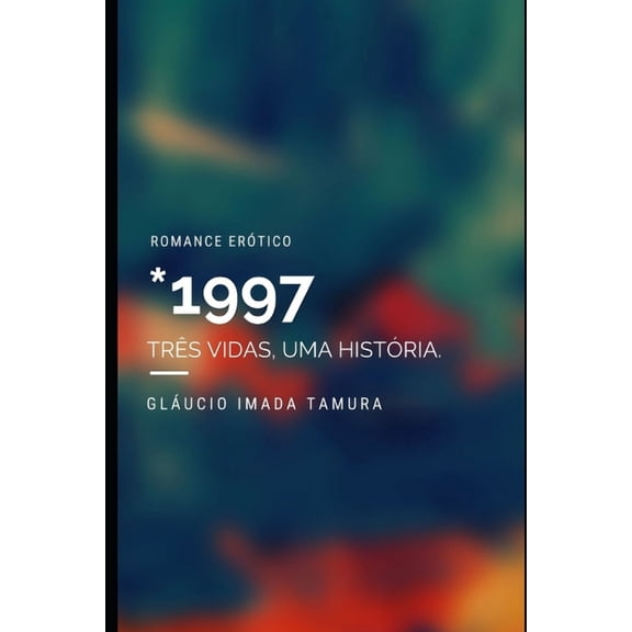 1997 : Três vidas, uma história (Paperback)