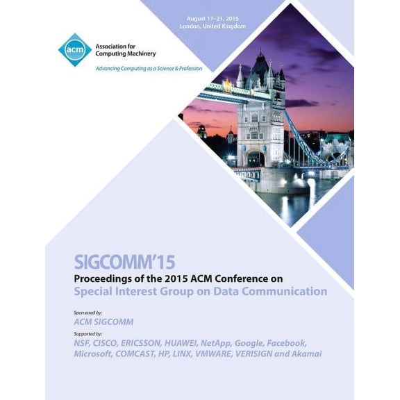 SIGCOMM 15 ACM SIGCOMM Conference (Paperback)
