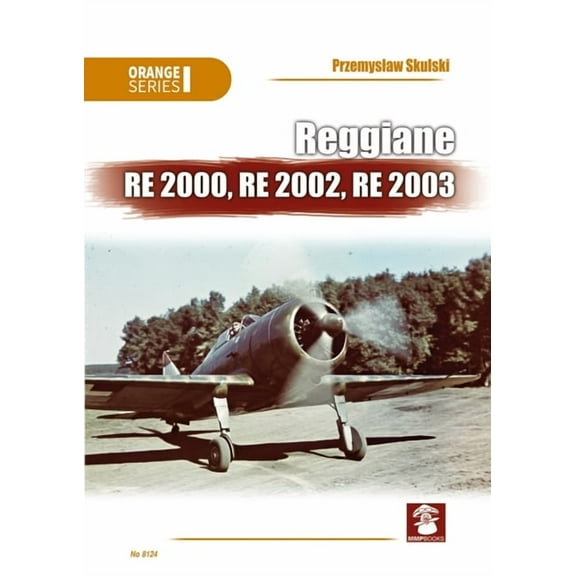Orange Reggiane Re 2000, Re 2002, Re 2003, (Paperback)