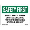 thumbnail image 1 of SignMission OS-SF-A-1824-L-10966 Premier Signe de Sécurité de 18 x 24 Po - Chaussures de Sécurité et Protection Auditive, 1 of 1