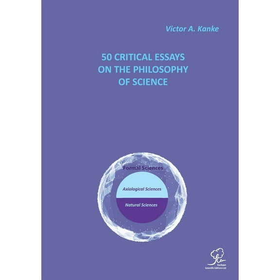 50 Critical Essays on the Philosophy of Science, (Paperback)