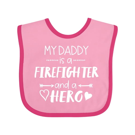 Inktastic My Daddy is a Firefighter and a Hero Boys or Girls Baby Bib