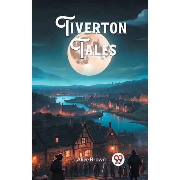 Tiverton Tales, (Paperback)