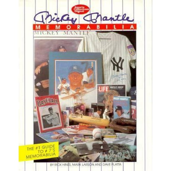 Pre-Owned Mickey Mantle Memorabilia (Sports Collectors Digest) The #1 Guide to #7's Memorabilia (Paperback) 0873412613 9780873412612