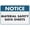 Warning Sign 1, variant on Notice Lifesaving Equipment For Emergency Use Only Sign 8"x12"ch Rust Free Aluminum Easy To Read & Sturdy Keep Out Outdoor Metal Signs For Home Farm Yard